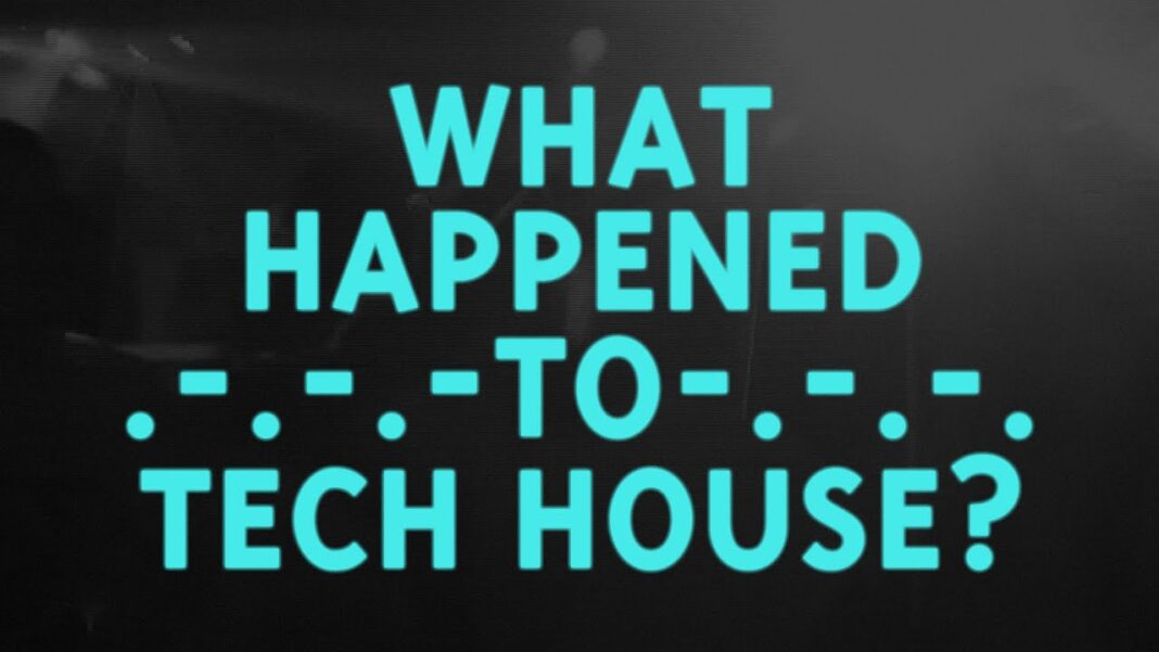 WHAT HAPPENED TO TECH HOUSE ? WHAT HAPPENED TO TECH HOUSE ?